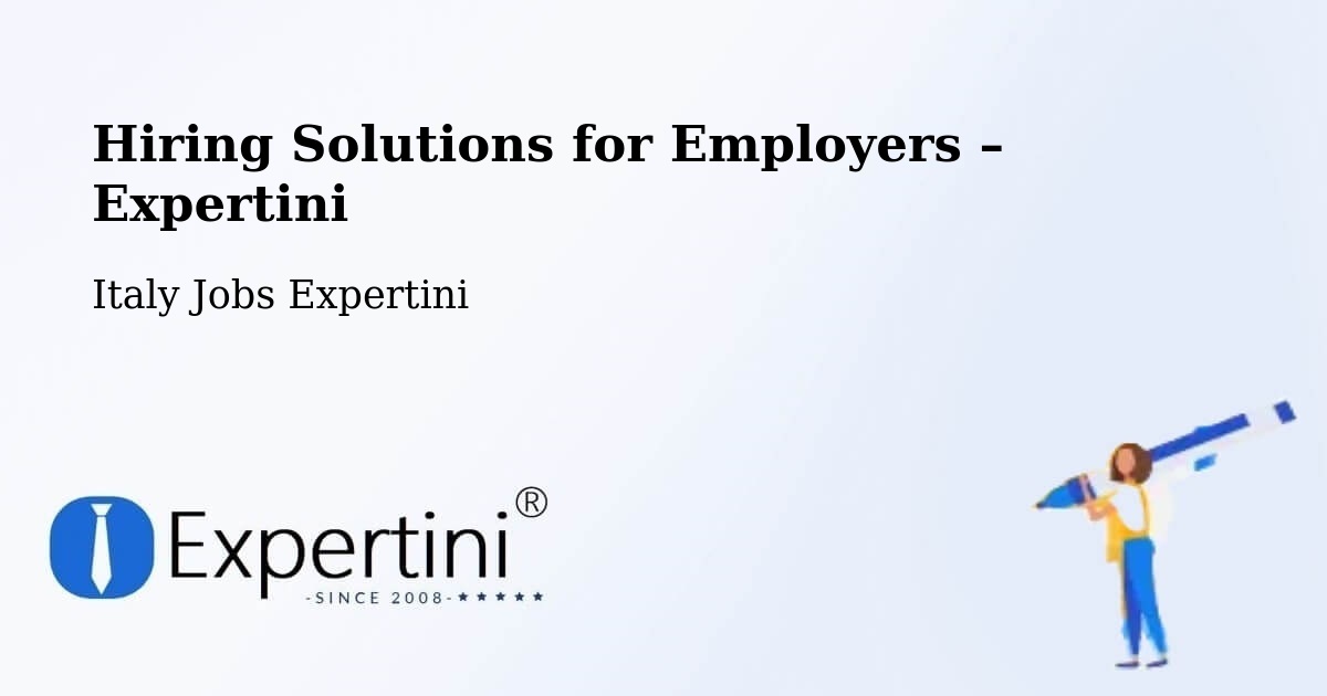 Hiring Solutions for Employers in Cave - Cave, Italy Jobs Expertini
