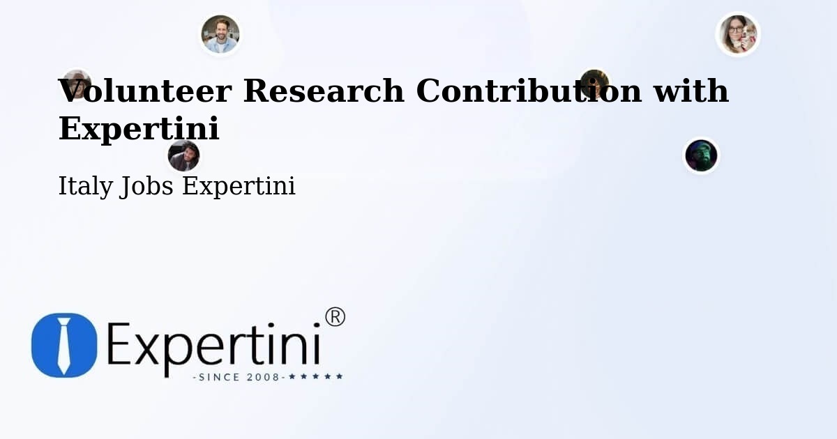 Volunteer Research Contribution Program – Cave - Italy Jobs Expertini